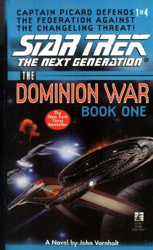 Star Trek. The Next Generation. Dominion War 1. Behind Enemy Lines: Behind Enemy Lines v. 1 (Star Trek Next Generation: Dominion War)