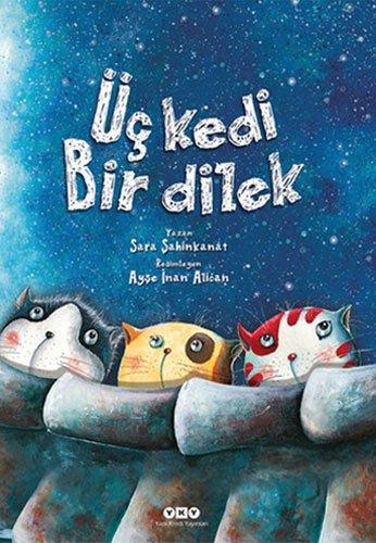 Üc Kedi Bir Dilek