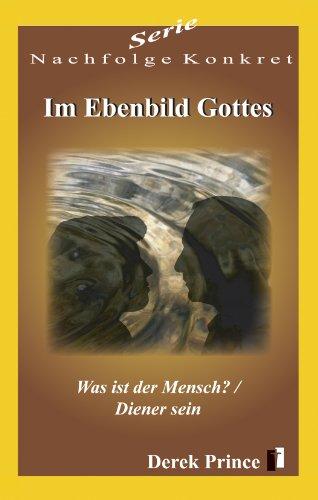 Serie Nachfolge Konkret: Im Ebenbild Gottes