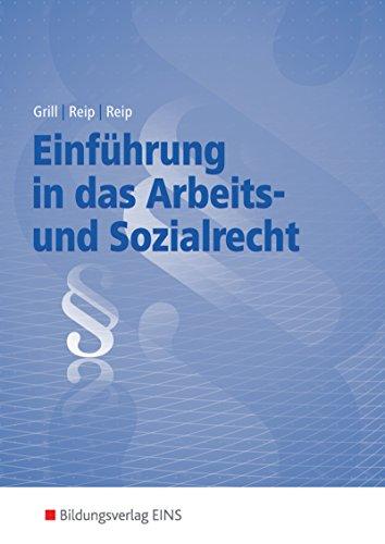 Einführung in das Arbeits- und Sozialrecht: Lehrbuch und Aufgabensammlung