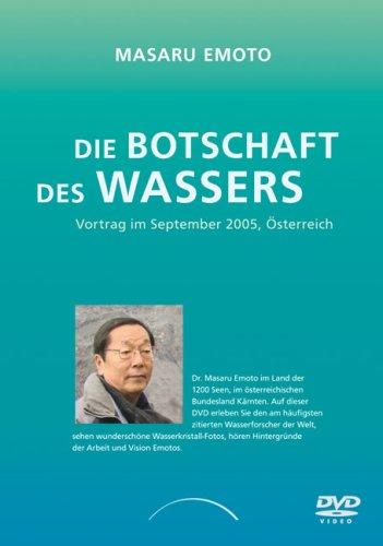 Die Botschaft des Wassers