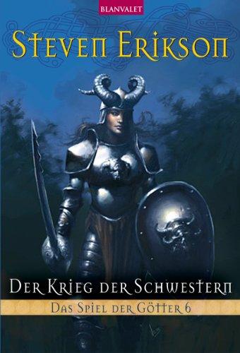 Der Krieg der Schwestern. Das Spiel der Götter 06.