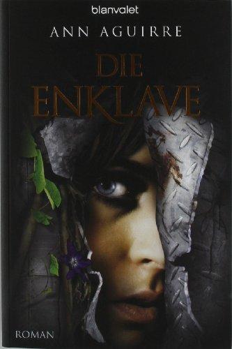 Die Enklave: Roman