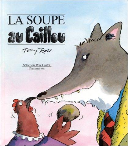 La Soupe au caillou