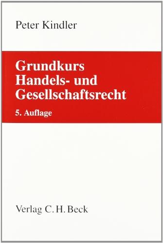 Grundkurs Handels- und Gesellschaftsrecht