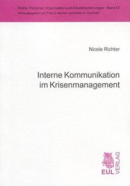 Interne Kommunikation im Krisenmanagement (Personal, Organisation und Arbeitsbeziehungen)