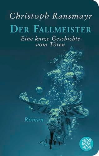 Der Fallmeister: Eine kurze Geschichte vom Töten