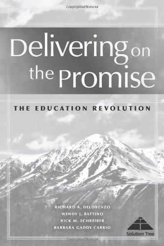 Delivering on the Promise: The Education Revolution