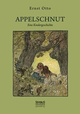 Appelschnut – Eine Kindheitsgeschichte: mit Illustrationen von Richard Stolz