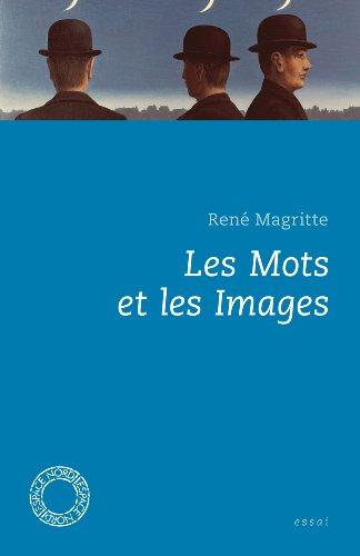 Les mots et les images : choix d'écrits