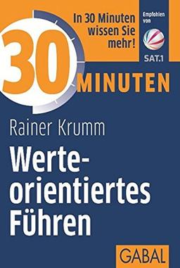 30 Minuten Werteorientiertes Führen