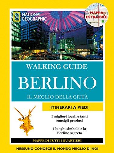 Berlino. Il meglio della città. Con cartina