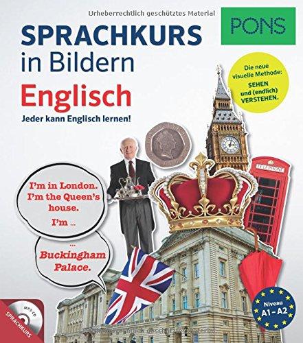 PONS Sprachkurs in Bildern Englisch - Jeder kann Englisch lernen - mit dem visuellen PONS-Prinzip!