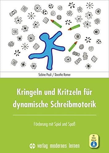 Kringeln und Kritzeln für dynamische Schreibmotorik: Förderung mit Spiel und Spaß