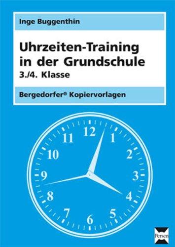 Uhrzeiten-Training in der Grundschule 3./4. Klasse