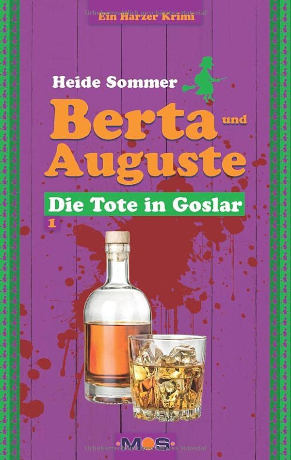 BERTA UND AUGUSTE: Die Tote in Goslar