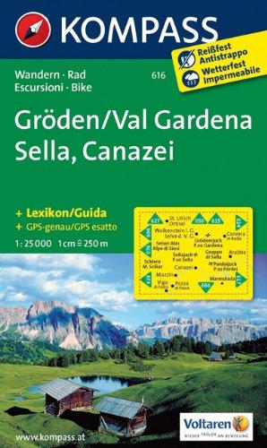 Gröden / Val Gardena, Sella, Canazei 1 : 25 000: Wanderkarte mit Kurzführer und Radrouten. GPS-genau