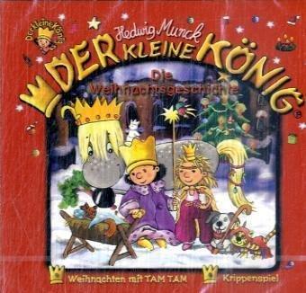 Der kleine König - CD: Der kleine König - Die Weihnachtsgeschichte, 1 Audio-CD: Folge 16