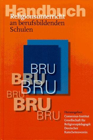 Handbuch Religionsunterricht an berufsbildenden Schulen