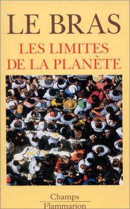 Les limites de la planète : mythes de la nature et de la population