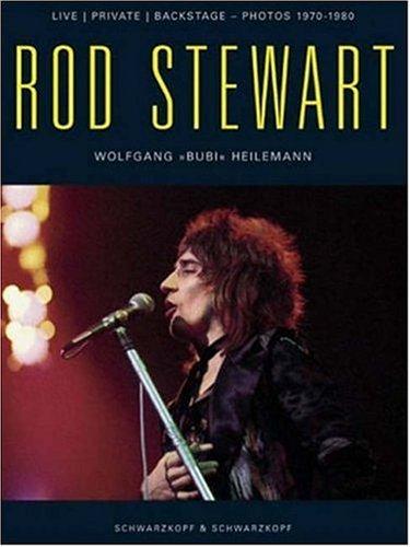 Rod Stewart. Live / Private / Backstage - Photos 1970 - 1980