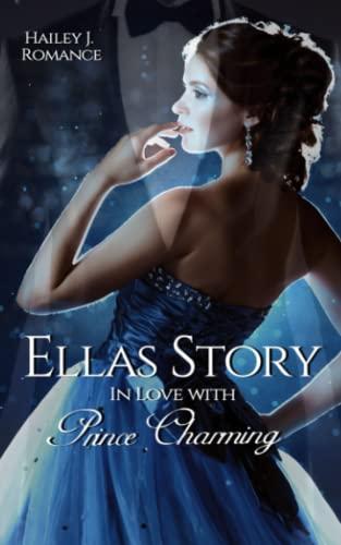 Ellas Story: In Love with Prince Charming