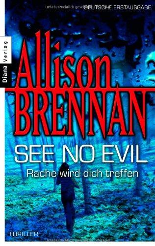 See no evil - Rache wird dich treffen: Thriller