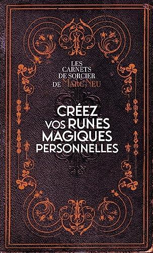 Créez vos runes magiques personnelles