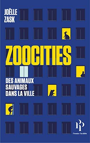 Zoocities - Des animaux sauvages dans la ville