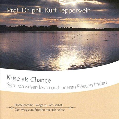 Krise als Chance - Sich von Krisen lösen