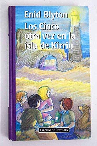 Los Cinco otra vez en la isla de Kirrin