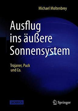 Ausflug ins äußere Sonnensystem: Trojaner, Puck und Co.