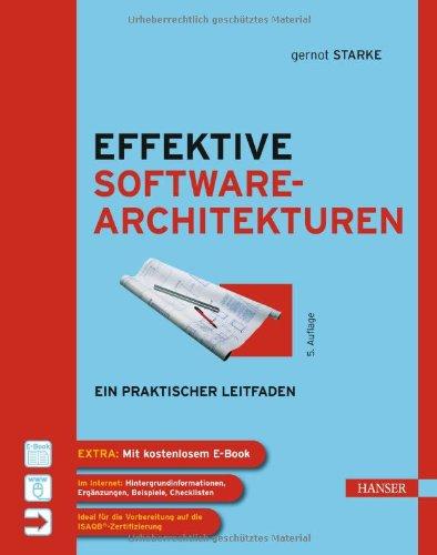 Effektive Softwarearchitekturen: Ein praktischer Leitfaden