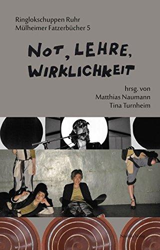 Not, Lehre, Wirklichkeit (Mülheimer Fatzerbücher)