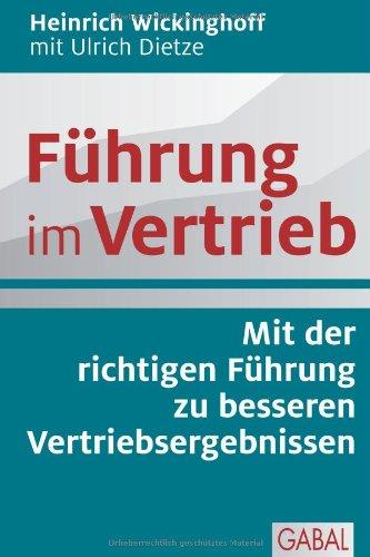 Führung im Vertrieb: Mit der richtigen Führung zu besseren Vertriebsergebnissen