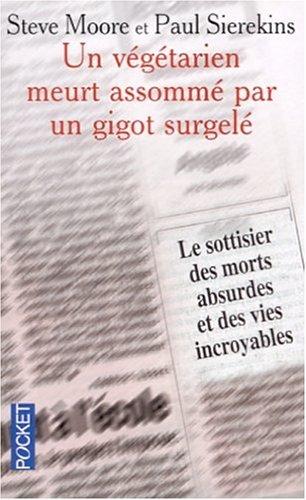 Un végétarien meurt assommé par un gigot surgelé