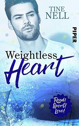 Weightless Heart: Roman (Read! Sport! Love!)