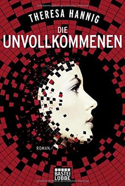 Die Unvollkommenen: Roman