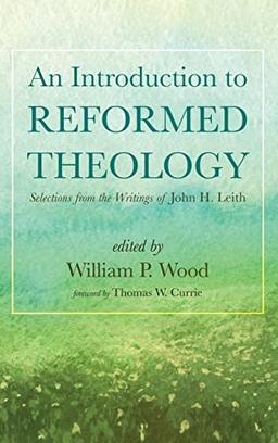 An Introduction to Reformed Theology