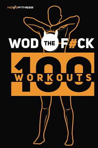 Wod the Fuck - 100 Workouts