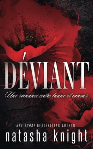 Déviant : Une romance entre haine et amour