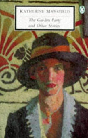 The Garden Party and Other Stories (Classic, 20th-Century, Penguin)