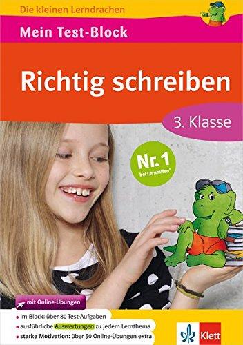 Klett Mein Test-Block: Richtig schreiben: Deutsch in der Grundschule 3. Klasse (Die kleinen Lerndrachen)