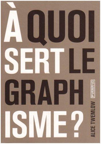 A quoi sert le graphisme ?