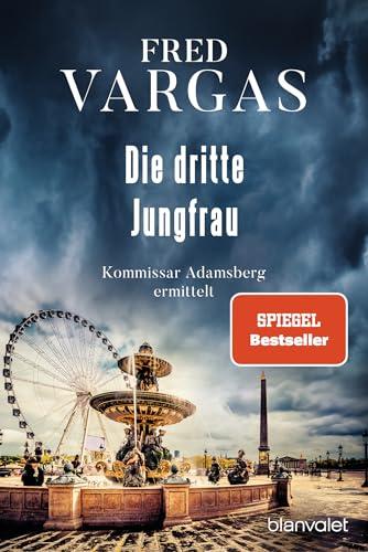 Die dritte Jungfrau: Kommissar Adamsberg ermittelt