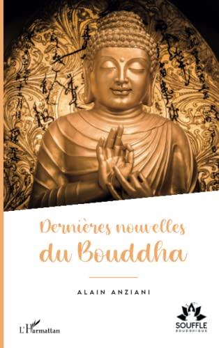 Dernières nouvelles du Bouddha