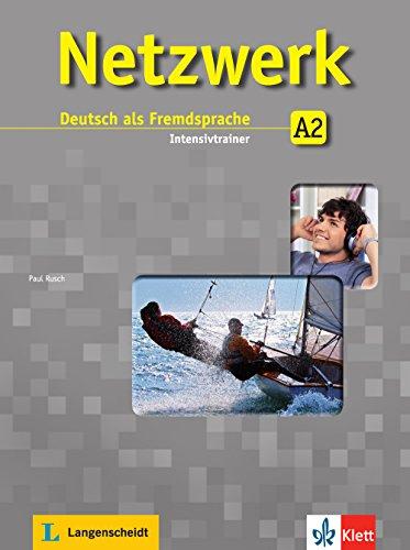 Netzwerk, A2 : Deutsch als Fremdsprache : Intensivtrainer