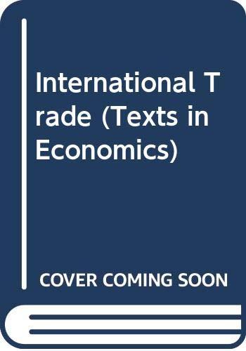 International Trade (Texts in Economics)