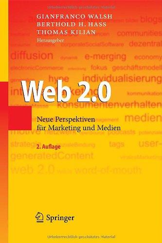 Web 2.0: Neue Perspektiven für Marketing und Medien