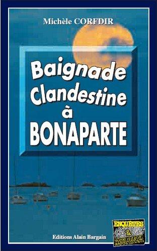 Baignade clandestine à Bonaparte